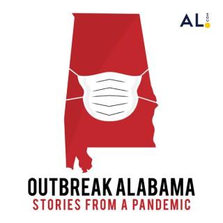 Outbreak Alabama: Stories from a Pandemic