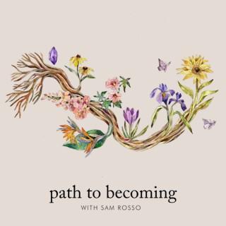 Path To Becoming
