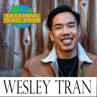 Life Worth Living with Wesley Tran