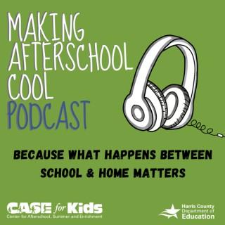 Making After-School Cool Podcast