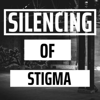Silencing of Stigma