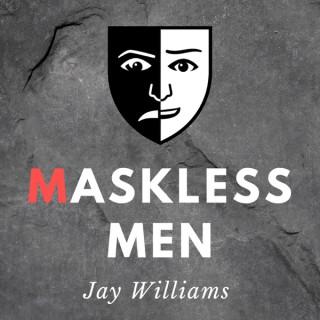 Maskless Men Podcast