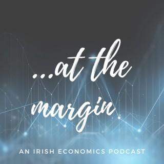 At The Margin: An Irish Economics Podcast