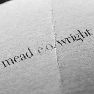 Mead E.O. Wright