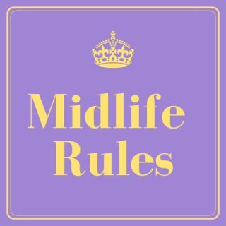 Midlife Rules
