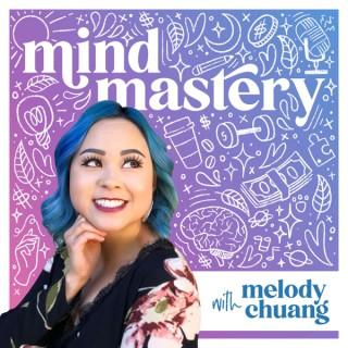 Mind Mastery with Melody