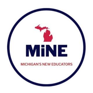 MiNE - Michigan New Educators