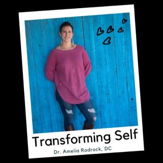 Transforming Self