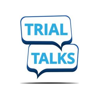 Trial Talks