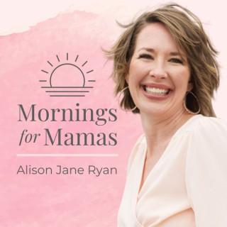Mornings for Mamas Podcast