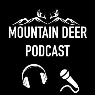 Mountain Deer Podcast