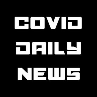 Covid Daily News: Coronavirus Developments With Nate Duncan and Ben Taylor