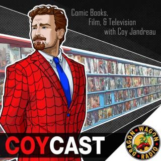 Coycast : The Coy Jandreau Comic Book Podcast