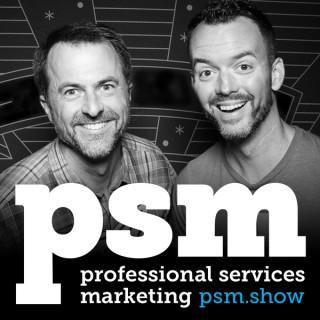 PSM: Professional Services Marketing