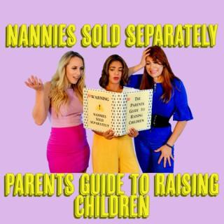 Nannies Sold Separately