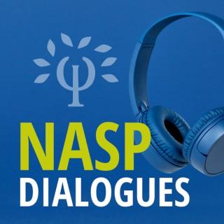 NASP Dialogues