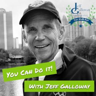 You Can Do It with JEFF GALLOWAY
