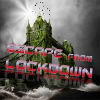 Escape from Lockdown