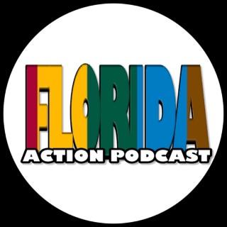 Florida Action Podcast