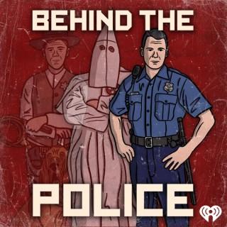 Behind the Police