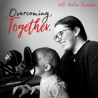 Overcoming Together