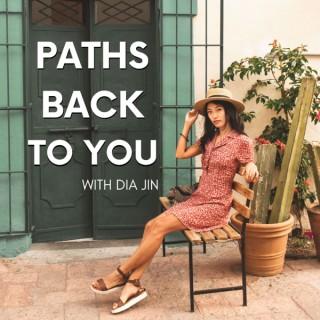 Paths Back to You