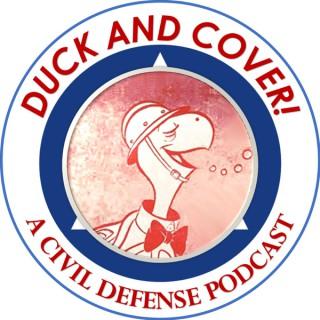 Duck and Cover Podcast