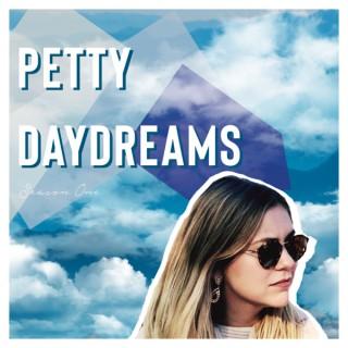 Petty Daydreams: Advice For Modern Women