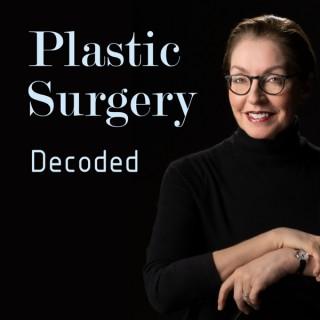 Plastic Surgery Decoded