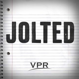 JOLTED