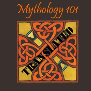 Mythology Translated Second Edition