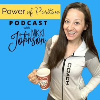 Power of Positive Podcast