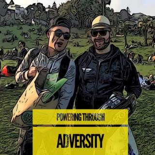 Powering Through Adversity