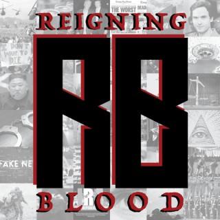 Reigning Blood