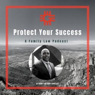 Protect Your Success Podcast