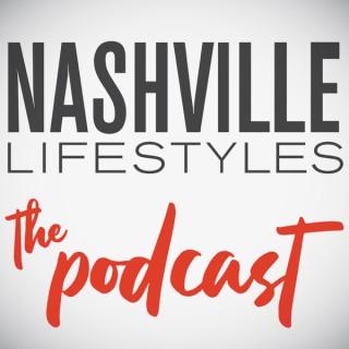 Nashville Lifestyles: The Podcast
