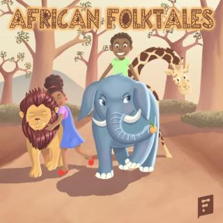 African Folktales: Traditional Bedtime Stories for the Modern Kid