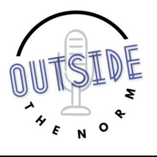 Outside the Norm Podcast