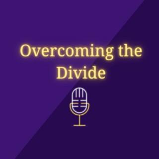 Overcoming the Divide