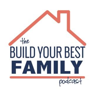 Build Your Best Family
