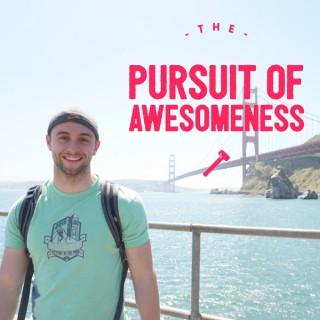 Pursuit of Awesomeness