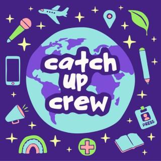 Catch Up Crew