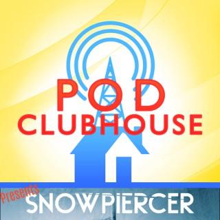 Prepare to Brace! The Snowpiercer Podcast by Pod Clubhouse