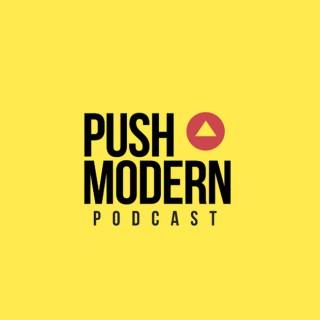 Push Modern Podcast