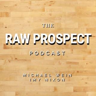 Raw Prospect Podcast