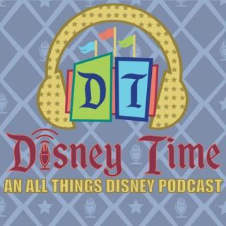 Disney Time Podcast - An all Things Disney Podcast