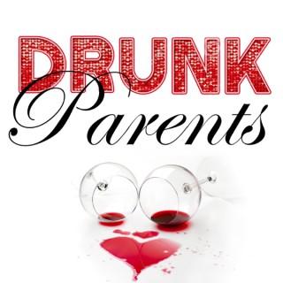 DRUNK PARENTS