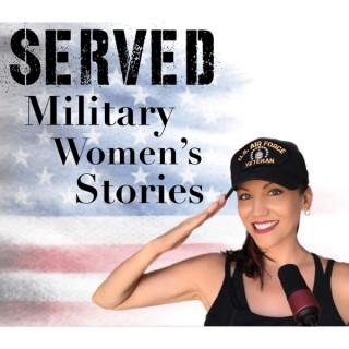 SERVED: Military Women's Stories