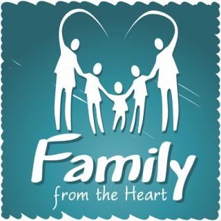 Family From The Heart - An Encouraging And Entertaining Look At Family Life