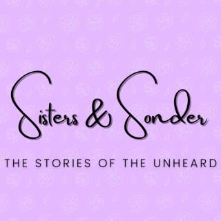 Sisters and Sonder: The Stories of Unheard